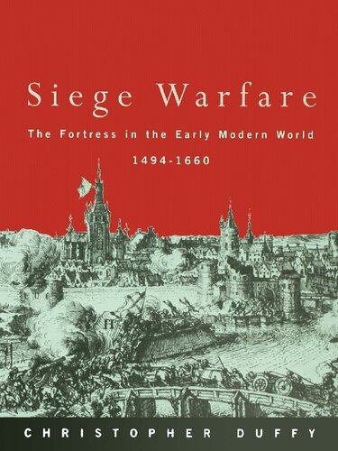 ﻿Siege Warfare: The Fortress in the Early Modern World 1494-1660، جلد. 1