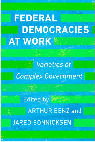 ﻿دموکراسی های فدرال در کار: انواع حکومت های پیچیده