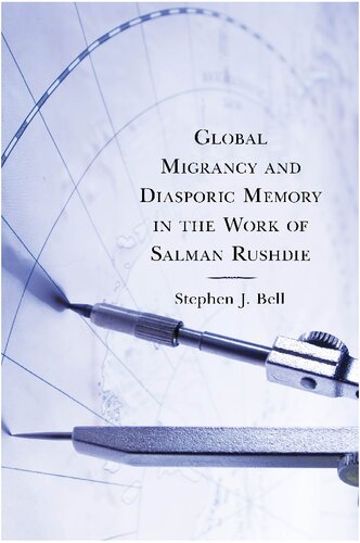 ﻿مهاجرت جهانی و حافظه دیاسپوریک در آثار سلمان رشدی