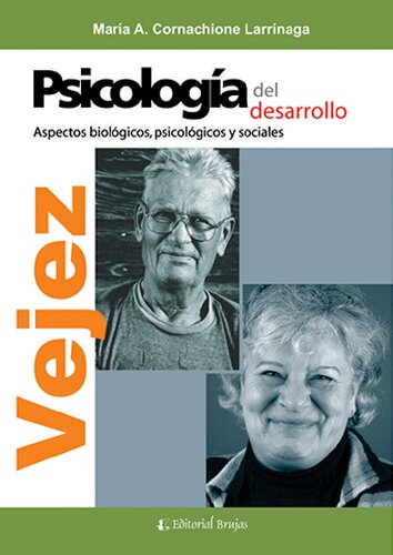 ﻿روانشناسی رشد. کهنسال. جنبه های بیولوژیکی، روانشناختی و اجتماعی