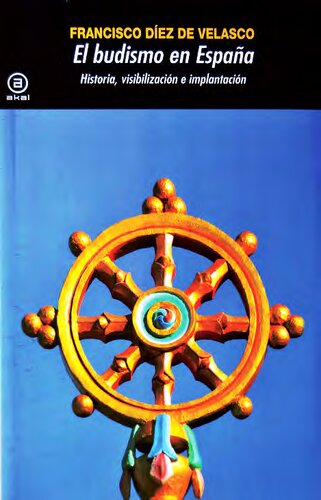 ﻿بودیسم در اسپانیا: تاریخ، مشاهده و اجرا