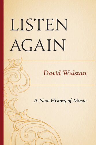 ﻿دوباره گوش کن: تاریخچه ای جدید از موسیقی