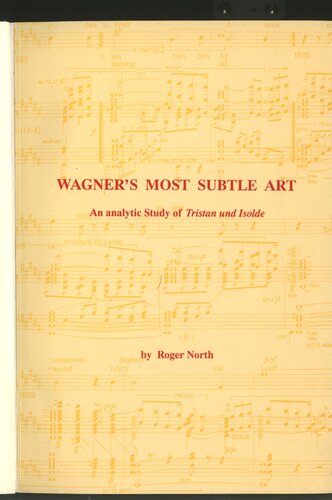 ﻿ظریف ترین هنر واگنر: مطالعه تحلیلی تریستان و ایزولد