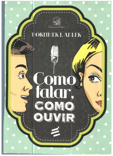 ﻿چگونه صحبت کنیم، چگونه گوش دهیم