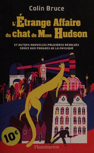 ﻿ماجرای عجیب گربه خانم هادسون: و رازهای دیگر به لطف پیشرفت در فیزیک حل شد