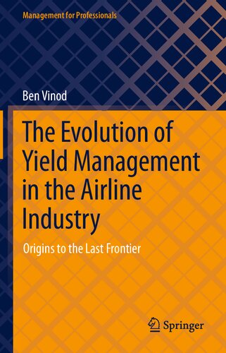 ﻿تکامل مدیریت بازده در صنعت هواپیمایی: ریشه تا آخرین مرز