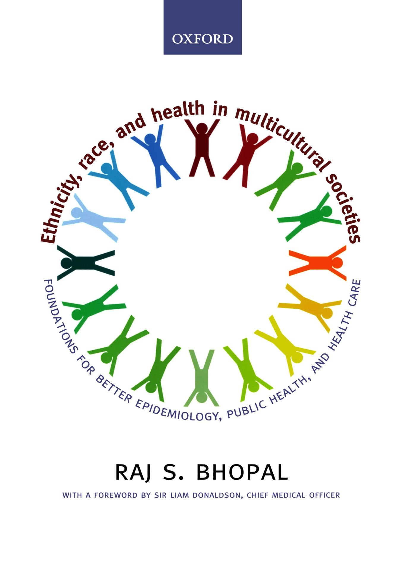 ﻿قومیت، نژاد و سلامت در جوامع چندفرهنگی: مبانی برای اپیدمیولوژی بهتر، بهداشت عمومی و مراقبت های بهداشتی