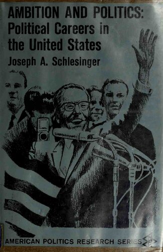 ﻿جاه طلبی و سیاست: مشاغل سیاسی در ایالات متحده