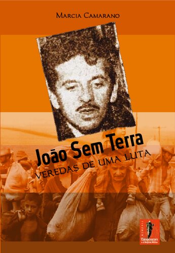 ﻿João Sem Terra - مسیرهای مبارزه