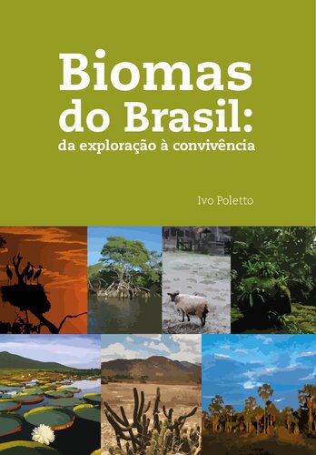 ﻿Biomes of Brazil - از اکتشاف تا همزیستی