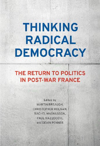 ﻿تفکر دموکراسی رادیکال: بازگشت به سیاست در فرانسه پس از جنگ