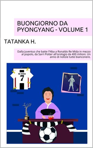 ﻿صبح بخیر از پیونگ یانگ از شکست یوونتوس NBA تا رونالدو کینگ میداس در بین مردم، از ساری پاتر تا ساعت 400 میلیونی. یک سال تمام اخبار سیاه و سفید.