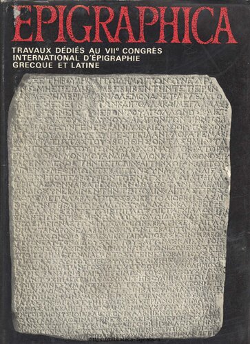 ﻿Epigraphica: آثار اختصاص یافته به کنگره هفتم کتیبه یونانی و لاتین (Constantza، 9-15 سپتامبر 1977)