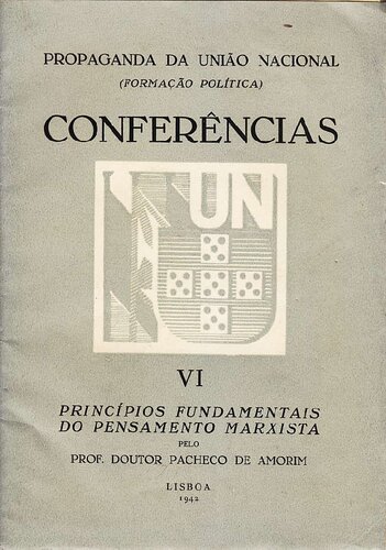 ﻿تبلیغات اتحادیه ملی (شکل سیاسی). کنفرانس های ششم اصول بنیادی اندیشه مارکسیستی