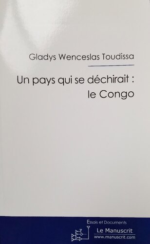 ﻿Un pays qui se déchirait : le Congo