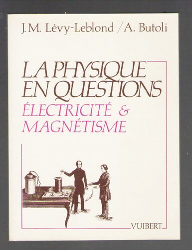 ﻿فیزیک مورد نظر: مغناطیس و الکتریسیته