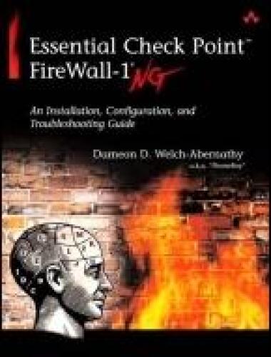 Essential Check Point FireWall-1 NG: راهنمای نصب ، پیکربندی و عیب یابی