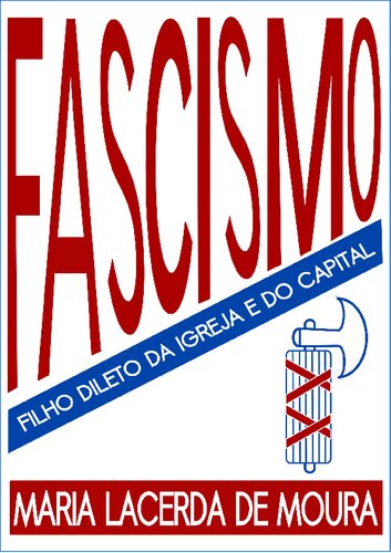 ﻿فاشیسم - پسر مورد علاقه کلیسا و سرمایه