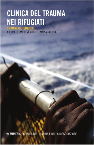 ﻿کلینیک تروما در پناهندگان. یک کتابچه راهنمای موضوعی