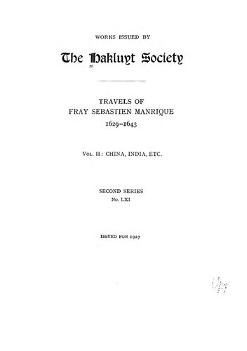 ﻿سفرهای فرای سباستین مانریک 1629-1643: در دو جلد. جلد 2، چین، هند و غیره