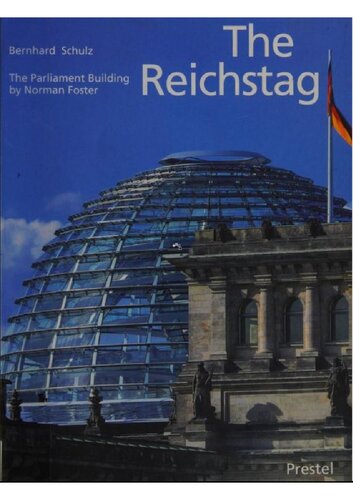 ﻿رایشستاگ ساختمان پارلمان اثر نورمن فاستر