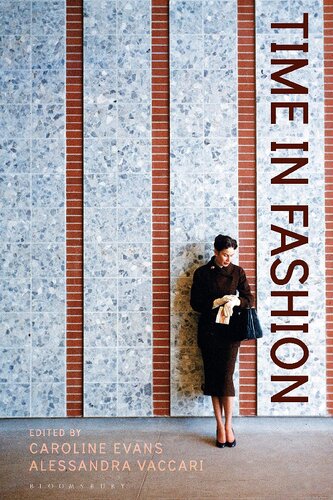 ﻿زمان در مد: صنعتی، ضد خطی و موقتی