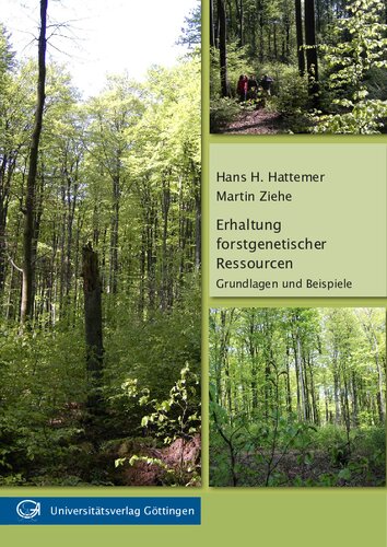 ﻿حفاظت از منابع ژنتیکی جنگل - مبانی و نمونه