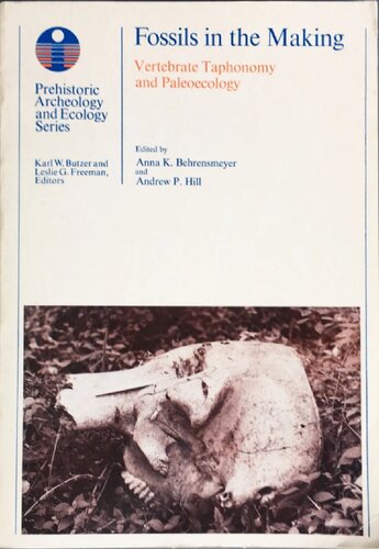 ﻿فسیل های در حال ساخت: تافونومی مهره داران و پالئواکولوژی