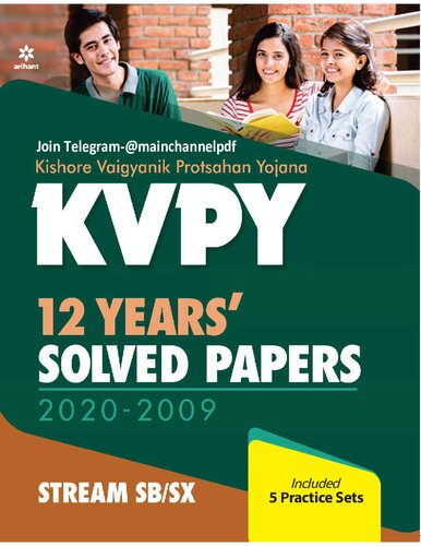 ﻿KVPY 12 Years Solved Papers 2020-2009 Stream SB/SX