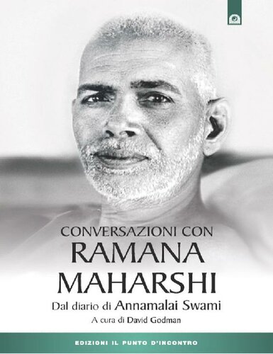 ﻿گفتگو با رامانا ماهارشی. از دفتر خاطرات Annamalai Swami