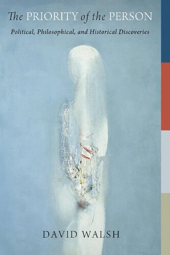 ﻿اولویت شخص: اکتشافات سیاسی، فلسفی و تاریخی (آغاز و ماورای سیاست)