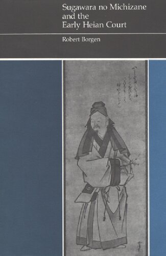 ﻿Sugawara No Michizane و Early Heian Court (مونوگرافی شرق آسیا)