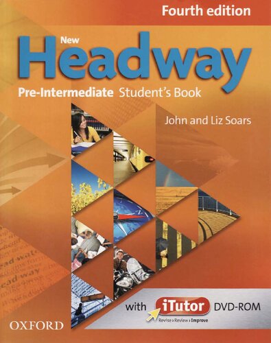 ﻿New Headway: Pre-Intermediate Fourth Edition: Student's Book