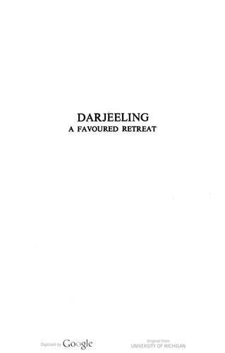 ﻿دارجلینگ، یک عقب نشینی مورد علاقه