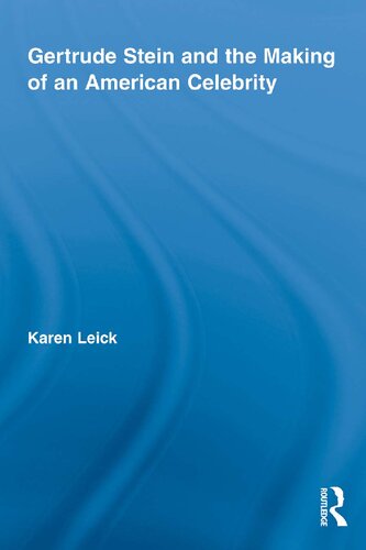 ﻿گرترود استاین و ساخت یک سلبریتی آمریکایی