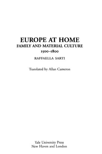 ﻿اروپا در خانه: خانواده و فرهنگ مادی، 1500-1800