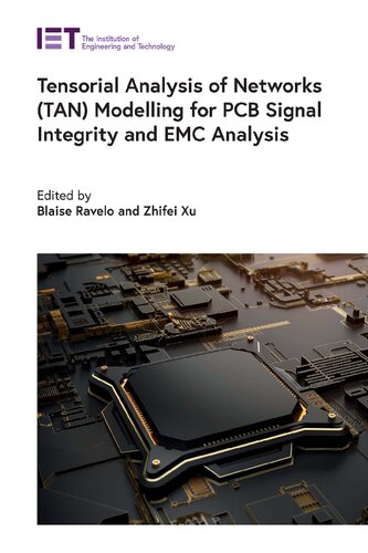 ﻿مدل‌سازی تحلیل کششی شبکه‌ها (TAN) برای یکپارچگی سیگنال PCB و آنالیز EMC (مواد، مدارها و دستگاه‌ها)