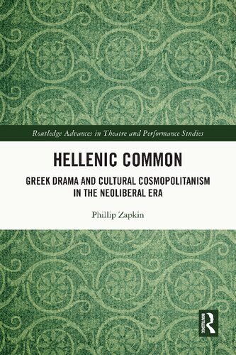 ﻿مشترک یونانی: درام یونانی و جهان وطنی فرهنگی در دوران نئولیبرال