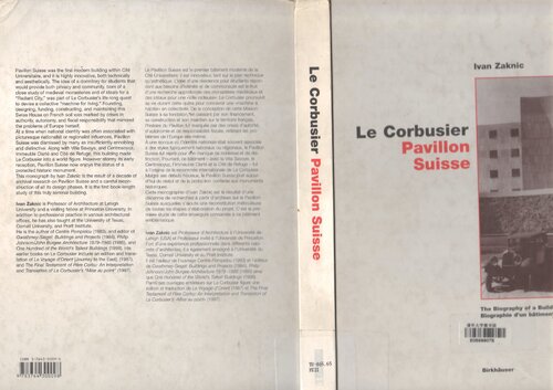 ﻿لوکوربوزیه - Pavillon Suisse: The Biography of a Building / Biographie D'UN Batiment