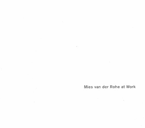 ﻿Mies Van Der Rohe در محل کار