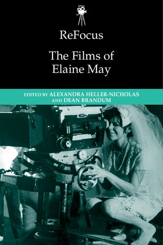 ﻿ReFocus: The Films of Elaine May