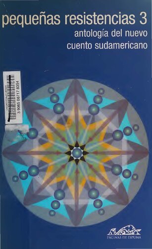 ﻿مقاومت های کوچک 3. گلچین داستان کوتاه آمریکای جنوبی