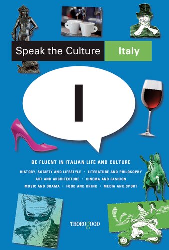﻿Speak the Culture: Italy - به زندگی و فرهنگ ایتالیایی مسلط باشید