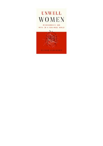 ﻿زنان ناخوش: سفری در میان پزشکی و اسطوره در دنیای انسان ساخته