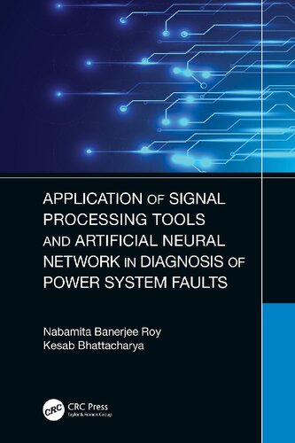 ﻿کاربرد ابزارهای پردازش سیگنال و شبکه عصبی مصنوعی در تشخیص عیوب سیستم قدرت