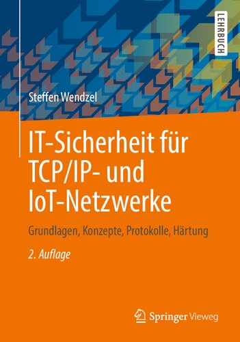 ﻿امنیت فناوری اطلاعات برای شبکه‌های TCP/IP و IoT: اصول، مفاهیم، ​​پروتکل‌ها، سخت‌سازی