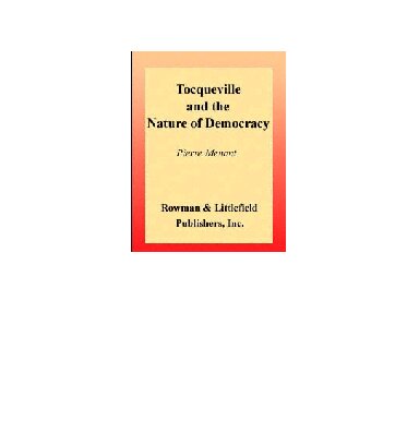 ﻿توکویل و ماهیت دموکراسی