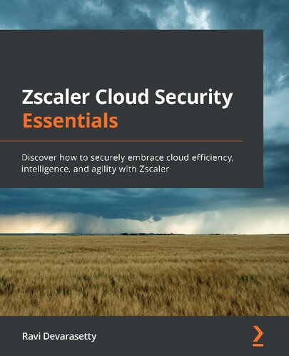 ﻿Zscaler Cloud Security Essentials: نحوه استفاده ایمن از کارایی، هوش و چابکی ابر را با Zscaler کشف کنید