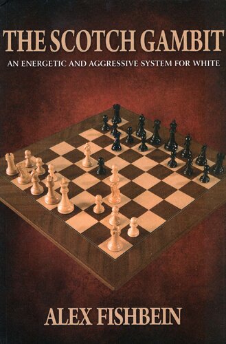 ﻿The Scotch Gambit: یک سیستم پرانرژی و تهاجمی برای سفید