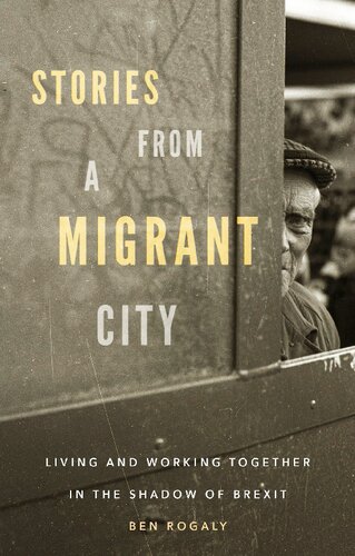 ﻿داستان هایی از یک شهر مهاجر: زندگی و کار با هم در سایه برگزیت
